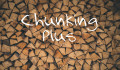 Chunking Plus