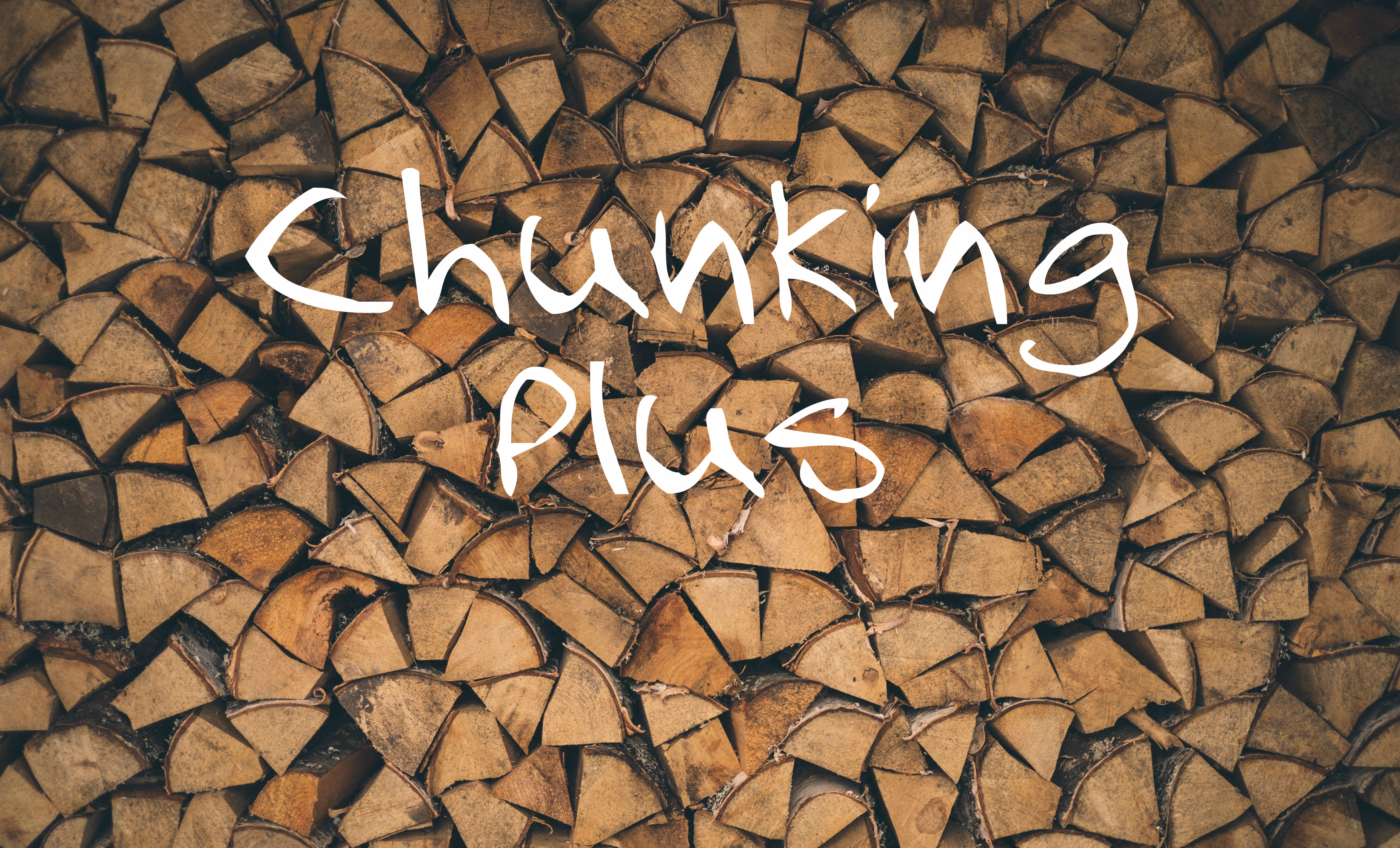 Chunking Plus