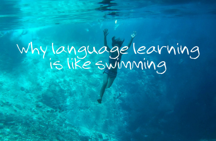 Why language learning is like swimming