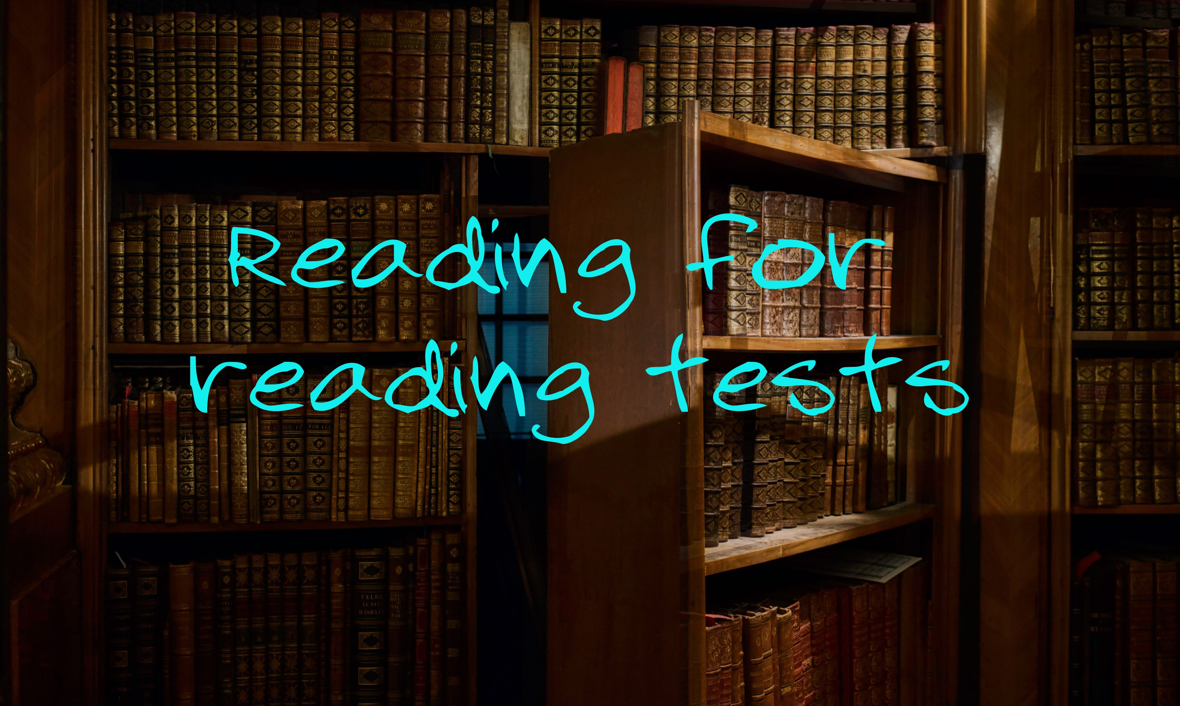 Reading for reading tests